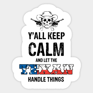 Texan Keep Calm Sticker